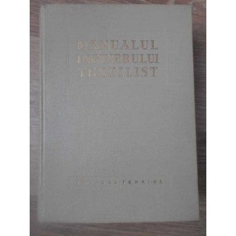 MANUALUL INGINERULUI TEXTILIST