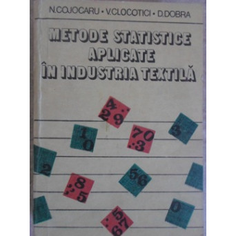 METODE STATISTICE APLICATE IN INDUSTRIA TEXTILA