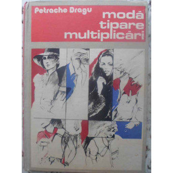 MODA, TIPARE, MULTIPLICARI