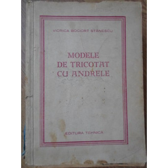 MODELE DE TRICOTAT CU ANDRELE