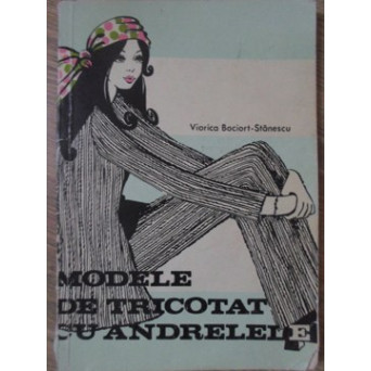 MODELE DE TRICOTAT CU ANDRELELE