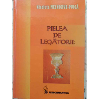 PIELEA DE LEGATORIE (CU NUMEROASE POZE COLOR)