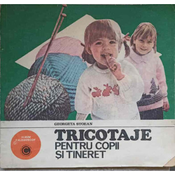 TRICOTAJE PENTRU COPII SI TINERET