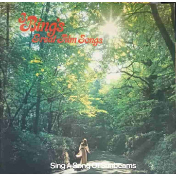 3 BING'S GREAT FILM SONGS. SING A SONG OF SUNBEAMS