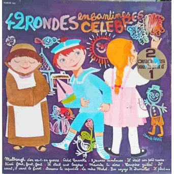 42 Rondes Enfantines Celebres. SET 2 DISCURI VINIL