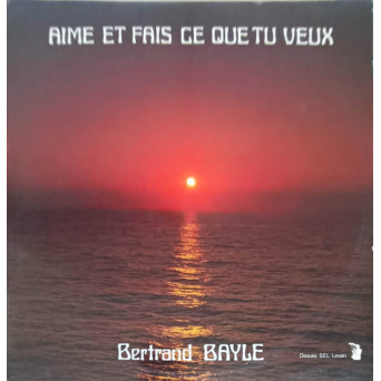 Aime Et Fais Ce Que Tu Veux