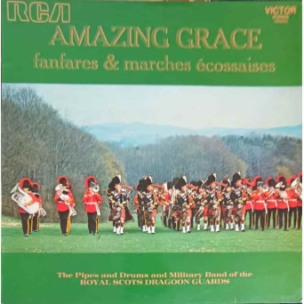 Amazing Grace.  Fanfares, Marches Ecossaises