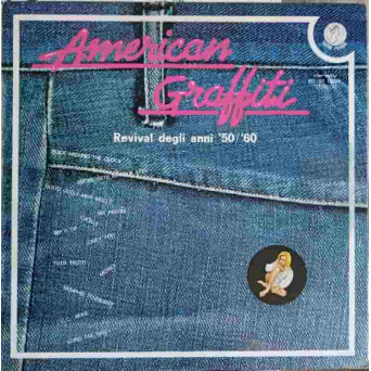 American Graffiti Revival Degli Anni '50 / '60