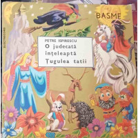 BASME: O JUDECATA INTELEAPTA. TUGULEA TATII