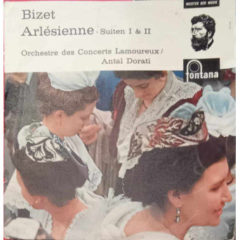 BIZET ARLESIENNE - SUITEN I SI II