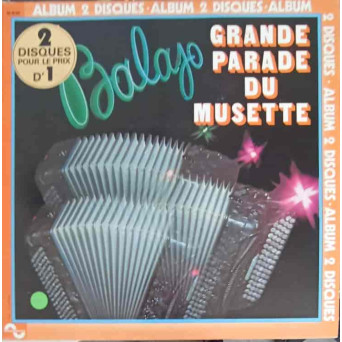 Balajo - Grande Parade Du Musette. SET 2 DISCURI VINIL