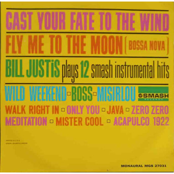 Bill Justis Plays 12 Instrumental Smash Hits