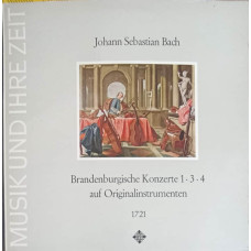 Brandenburgische Konzerte 1, 3, 4 Auf Originalinstrumenten 1721