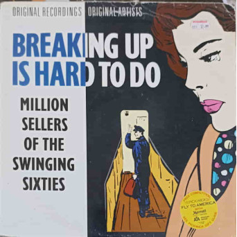 Breaking Up Is Hard To Do