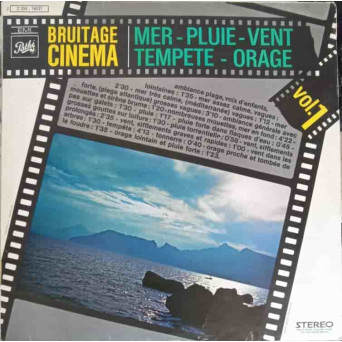 Bruitage Cinema - Mer, Pluie, Vent, Tempete, Orage (Vol. 1)