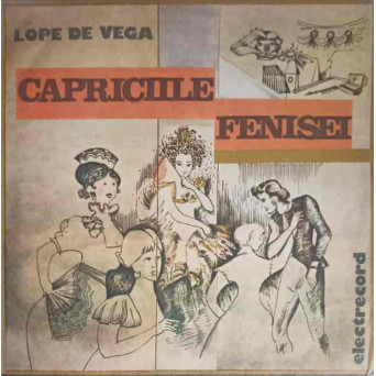 CAPRICIILE FENISEI