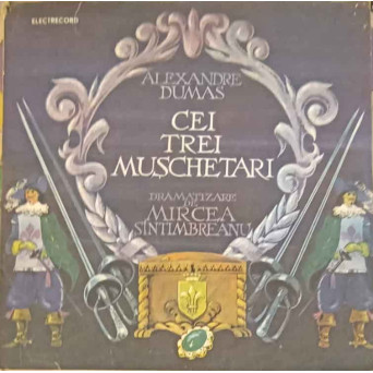 CEI TREI MUSCHETARI. SET 2 DISCURI VINIL