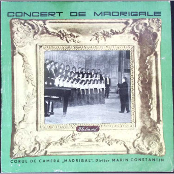 CONCERT DE MADRIGALE