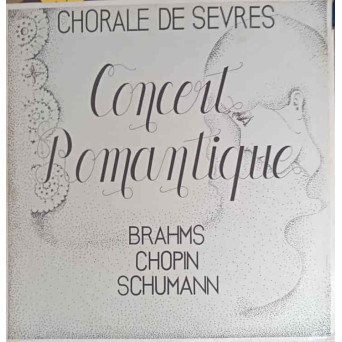 CONCERT ROMANTIQUE. CHORALE DE SEVRES