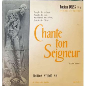 Chante Ton Seigneur, Hymnes Et Prières