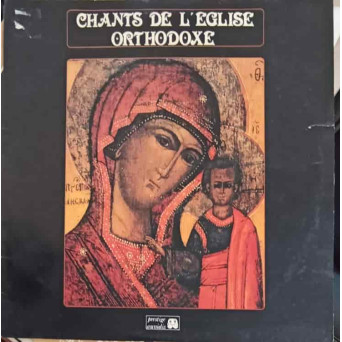 Chants De L'Eglise Orthodoxe