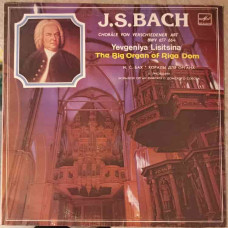 Chorale Von Verschiedener Art BWV 657-664, The Big Organ Of Riga Dom