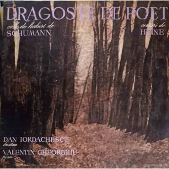 Ciclu de Lieduri Dragoste De Poet
