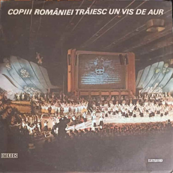 Copiii României Trăiesc Un Vis De Aur