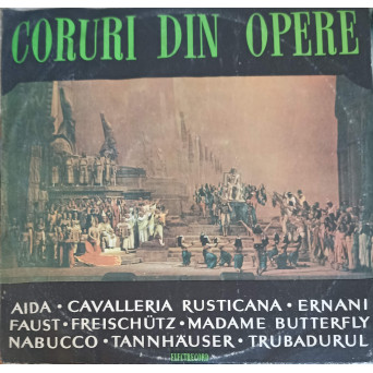 Coruri Din Opere -  ACELASI DISC CU 2 LABEL-URI DIFERITE: ALB SI NEGRU