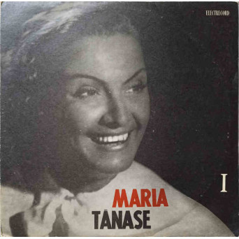 DIN CANTECELE MARIEI TANASE (I)