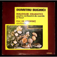 Dialoguri Dramatice (Pentru Orchestra De Coarde Si Flaut). File De Letopiset (Simfonie) Dialoguri Dramatice (Pentru Orchestra De Coarde Si Flaut). File De Letopiset (Simfonie)