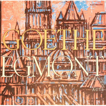 EGMONT. TRAGEDIE IN 5 ACTE (2 DISCURI VINIL)