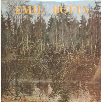 EMIL BOTTA: MIORITA, SARA PE DEAL ETC.