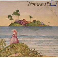 FARAWAY PLACES, RECORD 1