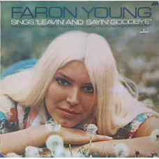 Faron Young Sings "Leavin' And Sayin' Goodbye"