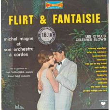Flirt and Fantaisie (Les12 Plus Celebres Slows)