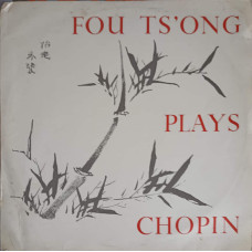 Fou Ts'Ong Plays Chopin