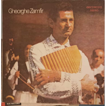 GHEORGHE ZAMFIR: AM DOI FRATI LA SEVERIN, HORA DIN MUNTENIA ETC.