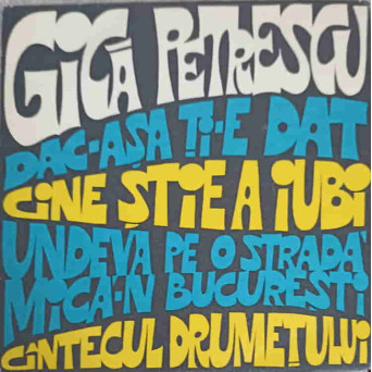 GICA PETRESCU: CINE STIE A IUBI ETC.
