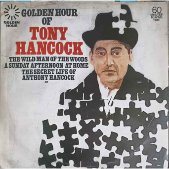 Golden Hour Of Tony Hancock