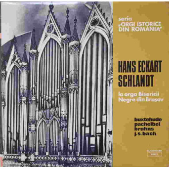 HANS ECKART SCHLANDT LA ORGA BISERICII DIN BRASOV