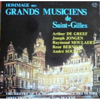 HOMMAGE AUX GRANDS MUSICIENS DE SAINT-GILLES