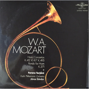 HORN CONCERTOS K.412 K.417 K.495. RONDO FOR HORN K.371