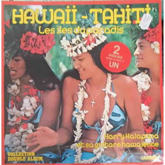 Hawaii, Tahiti. Les Îles Du Paradis. SET 2 DISCURI VINIL