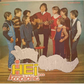 Hei Copilarie!