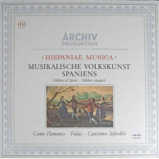 Hispaniae Musica, Musikalische Volkskunst Spaniens. Foklore Of Spain. Folklore Espagnol, Cante Flamenco, Folias, Canciones Sefardies