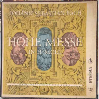 Hohe Messe In H-Moll. SETBOX 3 DISCURI VINIL