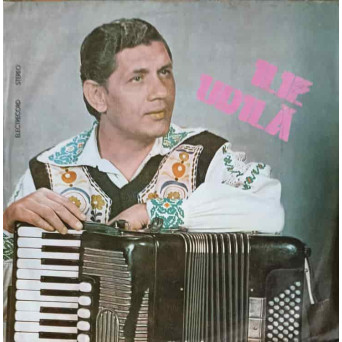 ILIE UDILA: SARBA DIN CARBUNESTI, CANTEC DE DRAGOSTE DIN TELEORMAN ETC.