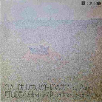 IMAGES FOR PIANO, ETUDES SELECTION. PETER TOPERCZER-PIANO