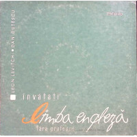 INVATATI LIMBA ENGLEZA FARA PROFESOR... (DAR FOLOSITI SI DISCUL) INVATATI LIMBA ENGLEZA FARA PROFESOR... (DAR FOLOSITI SI DISCUL)